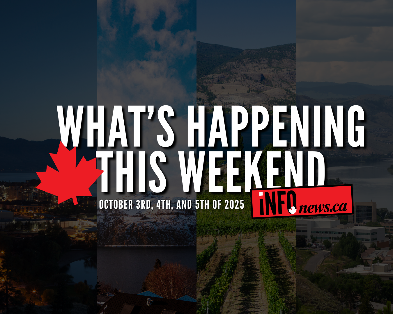 What’s happening this weekend in the Okanagan, Kamloops | iNFOnews.ca